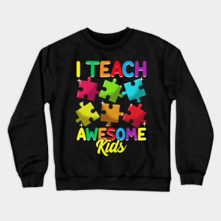 Cute I Teach Awesome Kids Teacher Autism Awareness Crewneck Sweatshirt